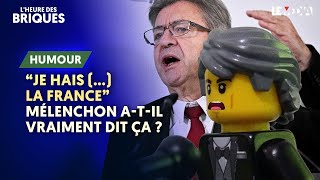 quotJE HAIS  LA FRANCEquot MÉLENCHON ATIL VRAIMENT DIT ÇA [upl. by Rodrich467]