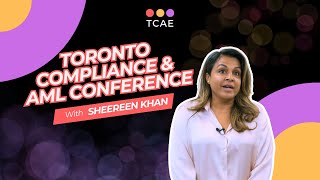 Conversation with Sheereen Khan at 2023 Toronto Compliance and AML Conference [upl. by Viv]