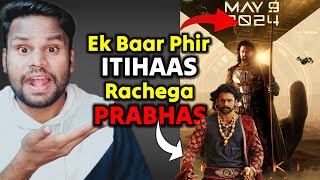 KALKI 2898 AD  Prabhas Phir Rachega ITIHAAS  Teaser Release Date  Hollywood VFX  RIP Record [upl. by Nosneb]