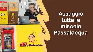 assaggio TUTTE le miscele Passalacqua caffè in cialde e vi dico la migliore [upl. by O'Toole]