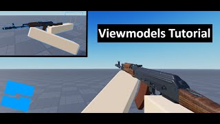 How to make VIEWMODELS in Roblox Studio  Tutorial [upl. by Gruver]