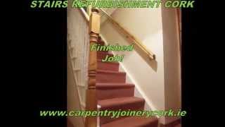 Stairs Refurbishment Cork  Jonathan Evans Carpentry Joinery Cork  Tel 0862604787  Vid001 [upl. by Volkan]