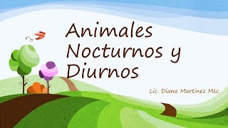 Animales Nocturnos y Diurnos [upl. by Bethanne]