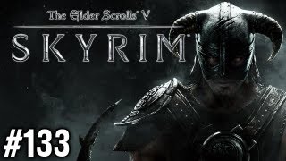 Stephen Plays Skyrim 133 [upl. by Dene764]