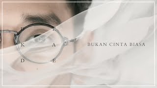 Afgan  Bukan Cinta Biasa Dekade Version  Official Video Lirik [upl. by Erdda]