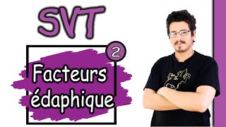 Les facteurs édaphique  partie 2  Tcs Biof  شرح بالدارجة [upl. by Teyugn]