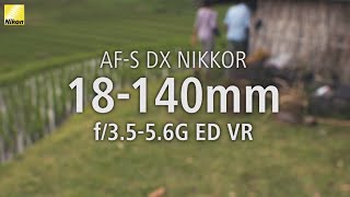 Exploring NIKKOR Lenses Bali with the AFS DX NIKKOR 18140mm f3556G ED VR [upl. by Bunnie688]