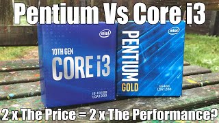 Intel Pentium Vs Intel Core i3 In 2021  Does Paying Double Get You Twice The Performance [upl. by Bogey]