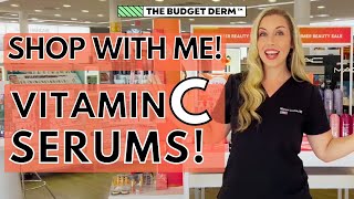 Shop with me for the BEST Vitamin C Serums  The Budget Dermatologist [upl. by Dwyer671]