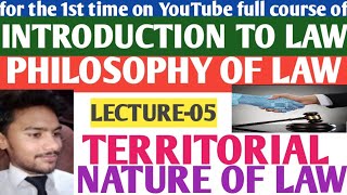 Territorial Nature of Law  Territoriality of law  introduction to law lectures in urduhindi [upl. by Holofernes327]