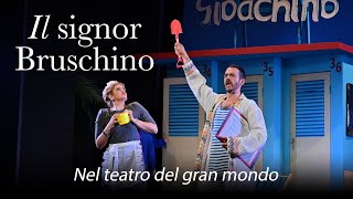 Nel teatro del gran mondo – IL SIGNOR BRUSCHINO Rossini – Rossini in Wildbad [upl. by Atews]