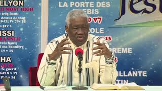 Mercredi 22 08 2018 Comment connaitre la volonté les mysteres de Dieu pour ma vie Dr Mamadou P K [upl. by Suoirrad360]