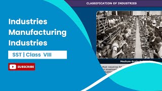 Manufacturing Industries  Industries  Geography  Class 8 [upl. by Nagaer]