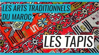 Les Tapis  Les arts traditionnels du Maroc [upl. by Laddie]