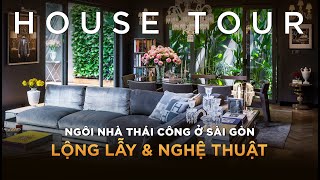 HOUSE TOUR THÁI CÔNG VILLA Sang trọng cá tính ấm cúng và đầy nghệ thuật [upl. by Artus]