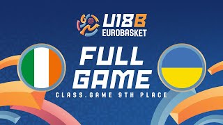 Class Game for 9th Place IRL v UKR  Full Basketball Game  FIBA U18 Womens EuroBasket 2024 Div B [upl. by Odlonyer]