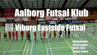 Aalborg Futsal Klub  Eastside Viborg Futsal  Højdepunkter 612024 [upl. by Alius19]