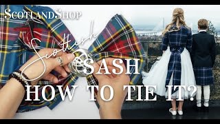 How To Tie Scottish Sash  ScotlandShop [upl. by Rann]