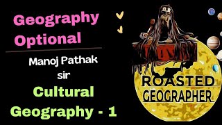 Cultural Settings I Cultural Geography I Geography optional I Manoj Pathak sir I UPSC IAS upsc ias [upl. by Aiepoissac]