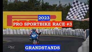 2023 Shannonville Super Series Pro Sportbike Race 3 Grand Stands [upl. by Nyllewell338]