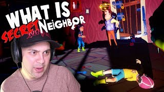 THE NEXT HELLO NEIGHBOR WHAT IS SECRET NEIGHBOR  Secret Neighbor Gameplay Reaction [upl. by Romanas]