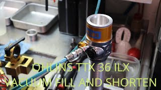 Ohlins Suspension  TTX 36 ILX Shorten and Vacuum Fill [upl. by Ecadnac]