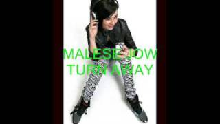 MALESE JOW  TURN AWAY [upl. by Nassir]