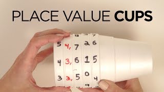 Fun Place Value Activity Using Cups [upl. by Merow]