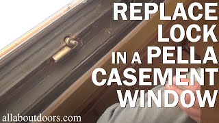 How to Replace the Lock in a Pella Casement Window [upl. by Tennek]