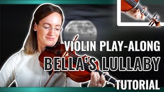 How to play Twilight Bella’s Lullaby  Intermediate Song  Violin Tutorial [upl. by Zobe]