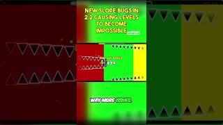 New Slope Bug in 2 2 Causing Levels To Become Impossible geometrydash gd gaming physics [upl. by Skolnik]