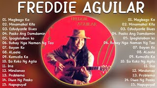 Freddie Aguilar Greatest Hits Nonstop Tagalog Love Songs Of All Time Best Songs Of Freddie Aguilar [upl. by Elbertina754]