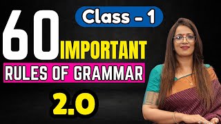 60 Important Rules Of Grammar 2O  Class  1  English Grammar Full Course  By Rani Maam [upl. by Htnamas906]