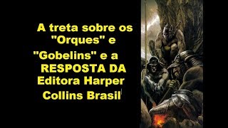 Nota da Harper Collins Brasil sobre quotOrquequot e quotGobelimquot 23 [upl. by Eigroeg]