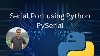 Python serial port communication using PySerial iot [upl. by Akers]