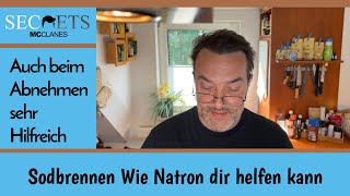 Sodbrennen und wie Natron helfen kann Natron auch zur Gewichtsabnahme [upl. by Renmus]