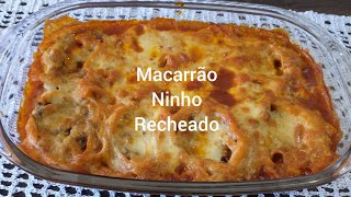 MACARRÃO ninho  recheado com carne moída [upl. by Ellerrehc]