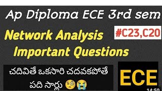 AP DIPLOMA C16 C20 C23 NETWORK ANALYSIS IMPORTANT QUESTIONS [upl. by Anderea]