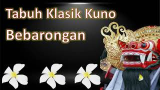 Tabuh Klasik Kuno Bebarongan [upl. by Ardnosak75]