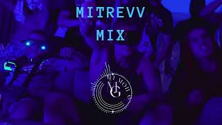 Mitrevv Mix [upl. by Nissy]