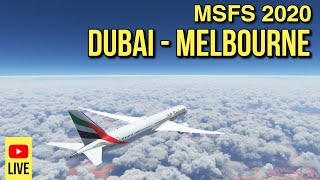 LIVE PART2  FLIGHT SIMULATOR 2020  DUBAI  MELBOURNE  FULL FLIGHT  EMIRATES BOEING 787 [upl. by Netsirk998]