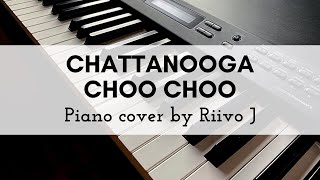 Chattanooga Choo Choo Piano Cover [upl. by Darcee763]