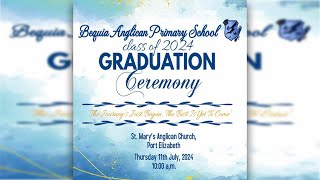 Bequia Anglican Primary School Graduation Class Of 2024 [upl. by Ul]