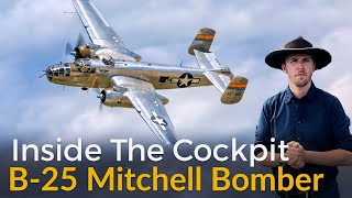 B25 Mitchell Bomber  Inside The Cockpit ft quotMiss Mitchellquot [upl. by Ahsenre920]