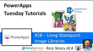 PowerApps Tuesday Tutorials 28 Using Sharepoint Image Libraries [upl. by Aryl787]