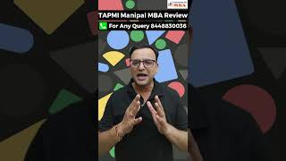 TAPMI Manipal🔥 MBA Course Review  Admission  Placements  Fees shortsvideo [upl. by Auohc230]