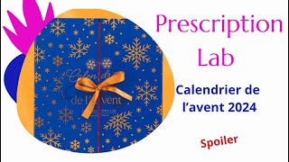 Calendrier de lavent Prescription Lab 2024  découverte des premiers produits [upl. by Rog]