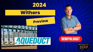 Withers Stakes 2024 Preview Aqueduct [upl. by Robers]