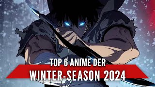 Die 6 besten Animes der Winterseason 2024  Favoriten der Redaktion [upl. by Etiam]