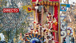 DIRECTO🔴 Salida Cabalgata de Reyes 2022 [upl. by Toulon236]